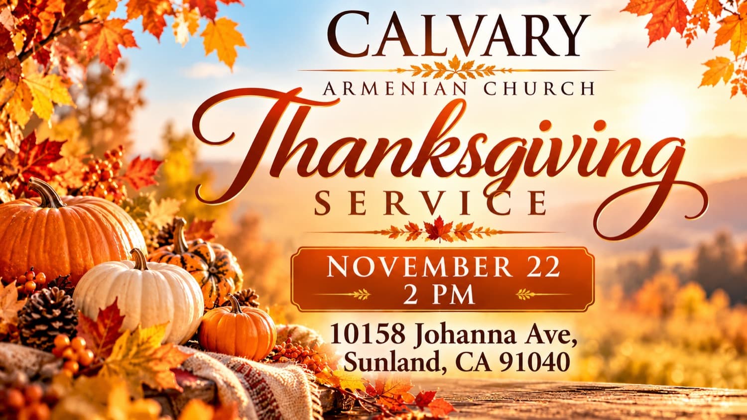 Calvary Armenian Church Thanksgiving service flyer: November 22 at 2 PM, 10158 Johanna Ave, Sunland.
